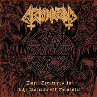 Abominablood : Dark Creatures in the Vaccum of Dementia